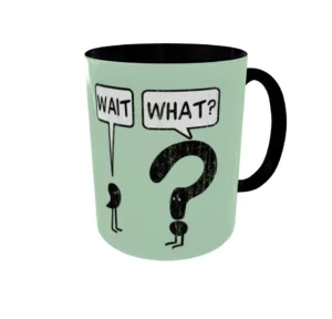 ماگ طرح Wait, What